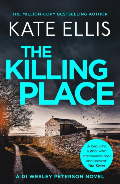 The Killing Place : Book 27 in the DI Wesley Peterson crime series-9780349433158