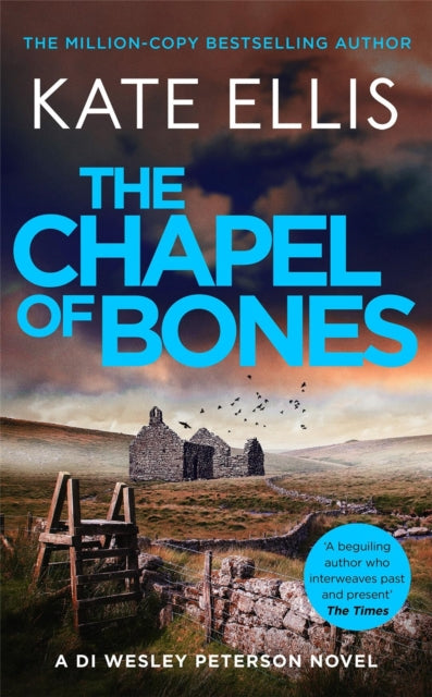 The Chapel of Bones : The brand new page-turning mystery in the DI Wesley Peterson series-9780349442969