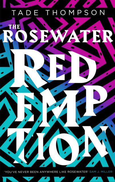 The Rosewater Redemption: Book 3 of the Wormwood Trilogy - Tade Thompson