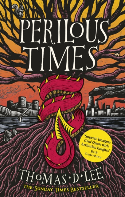 Perilous Times : The Sunday Times Bestseller compared to &#39;Good Omens with Arthurian knights&#39;-9780356518541