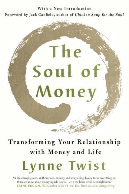 The Soul of Money : Transforming Your Relationship with Money and Life-9780393353976