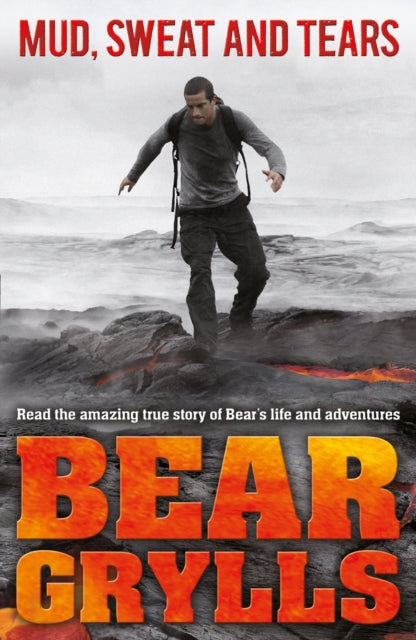 Mud, Sweat and Tears Junior Edition - Bear Grylls
