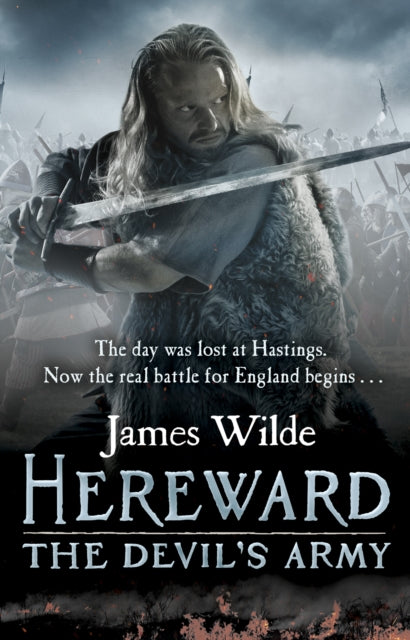 Hereward: The Devil's Army (The Hereward Chronicles: book 2) : A high-octane historical adventure set in Norman England…-9780553825176