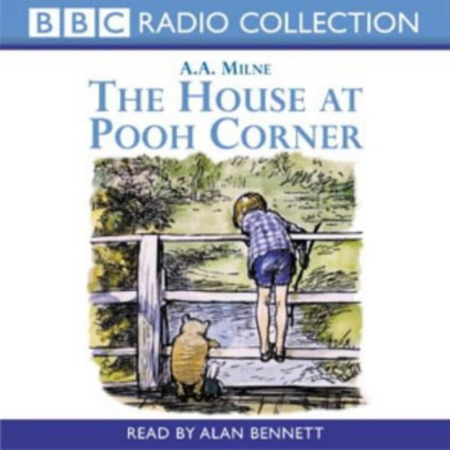 The House At Pooh Corner - A. A. Milne