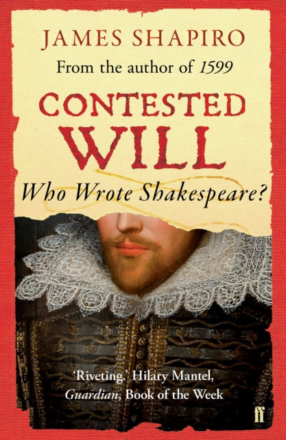 Contested Will : Who Wrote Shakespeare ?-9780571235773