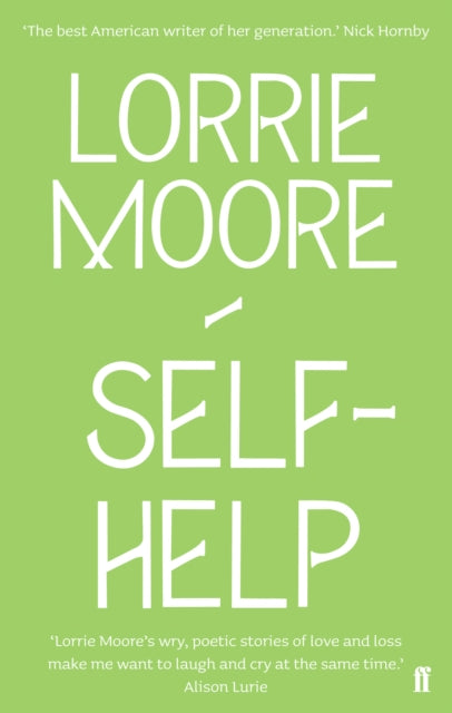 Self-Help : ‘One of America’s most brilliant writers.’ Stylist-9780571260850