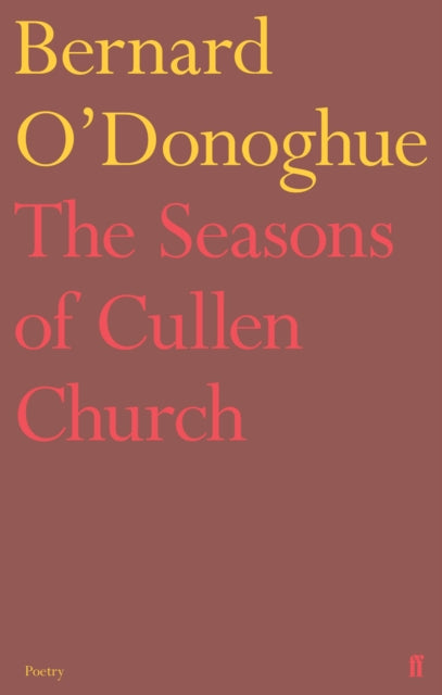 The Seasons of Cullen Church - Bernard O&#39;Donoghue