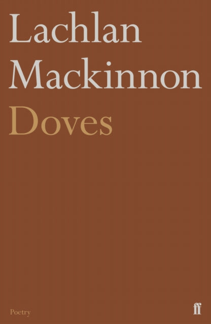 Doves - Lachlan Mackinnon