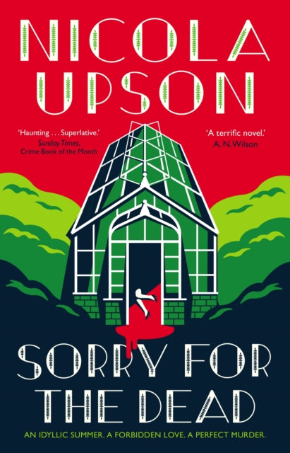 Sorry for the Dead - Nicola Upson
