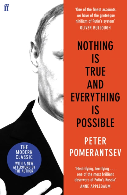 Nothing is True and Everything is Possible : Adventures in Modern Russia-9780571338528