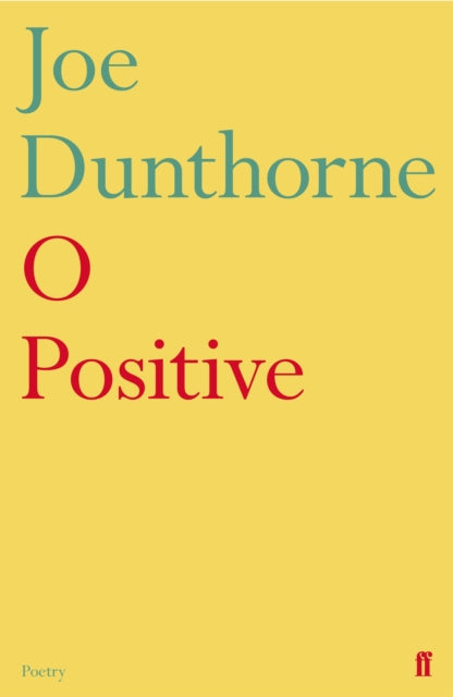 O Positive - Joe Dunthorne