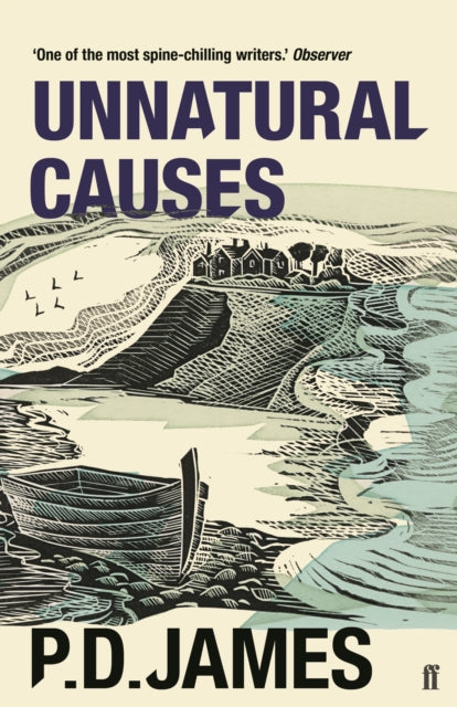 Unnatural Causes : The classic murder mystery from the 'Queen of English crime' (Guardian)-9780571350797