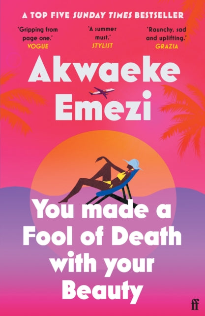 You Made a Fool of Death With Your Beauty : THE SUMMER&#39;S HOTTEST ROMANCE-9780571372683