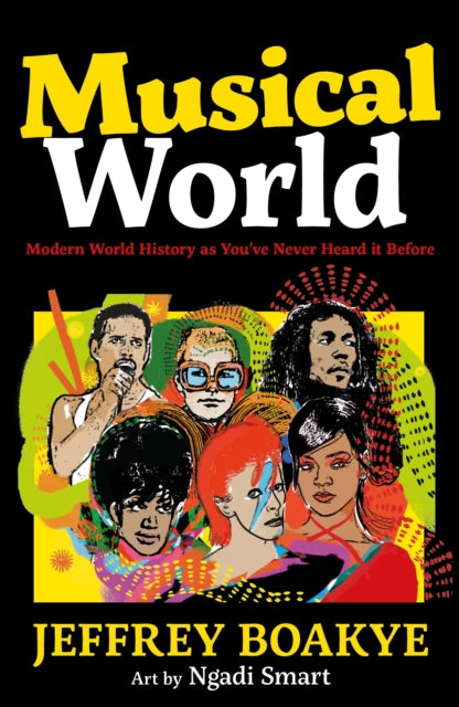 Musical World : Modern World History as You’ve Never Heard it Before-9780571377497