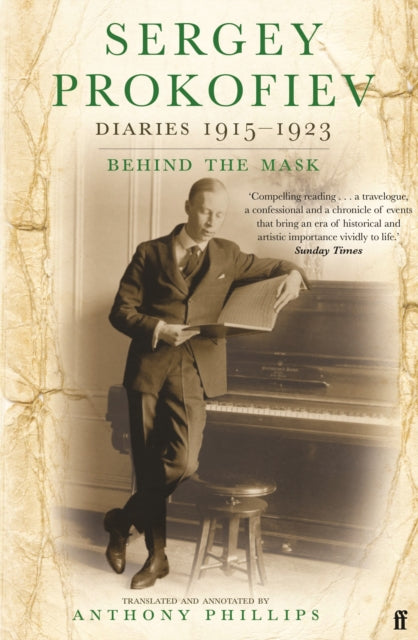 Sergey Prokofiev: Diaries 1915-1923 : Behind the Mask-9780571380923