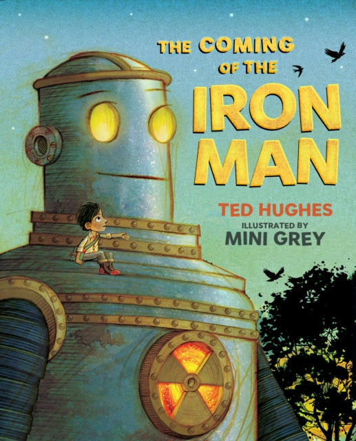 The Coming of the Iron Man : The classic children&#39;s story as you&#39;ve never seen it before-9780571382736