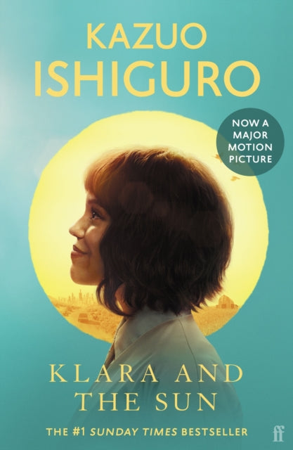 Klara and the Sun : The Times and Sunday Times Book of the Year-9780571396627