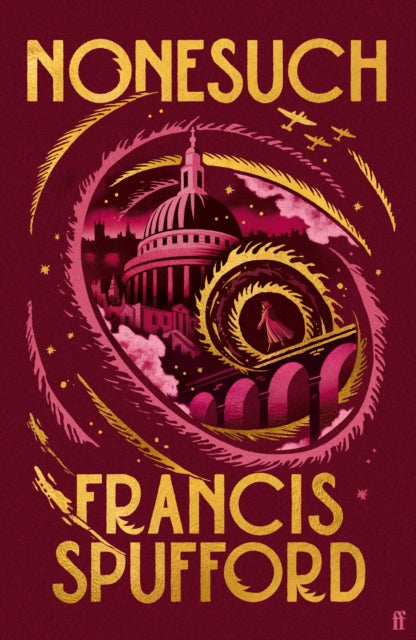 Nonesuch : 'What a joy! A novel with endless ingenuity and enormous heart.' Kaliane Bradley-9780571397167