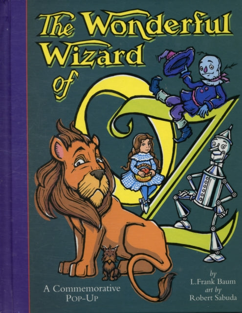 The Wonderful Wizard Of Oz - Robert Sabuda