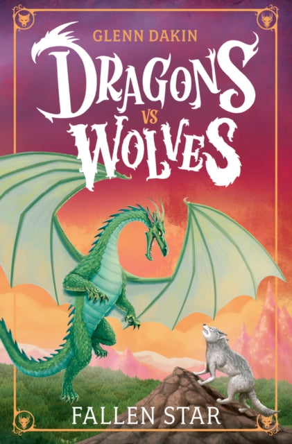 Dragons Vs Wolves #1: Fallen Star-9780702344237