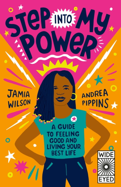 Step into My Power : A Guide to Feeling Good and Living Your Best Life-9780711276475
