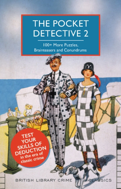 The Pocket Detective 2: 100+ More Puzzles, Brainteasers and Conundrums - Kate Jackson