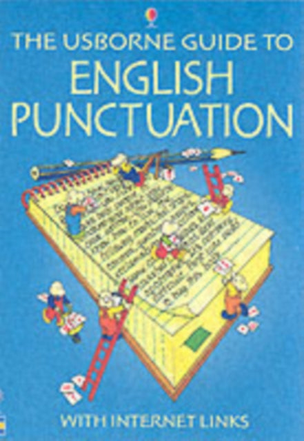 The Usborne Guide to English Punctuation : Internet Linked-9780746058329