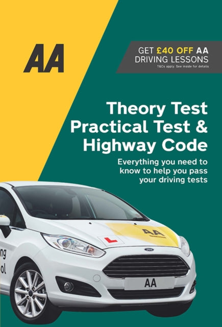 Theory Test, Practical Test & Highway Code : AA Driving Books-9780749583101