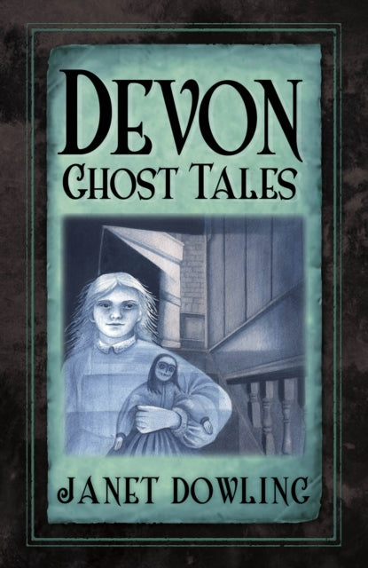 Devon Ghost Tales-9780750985451