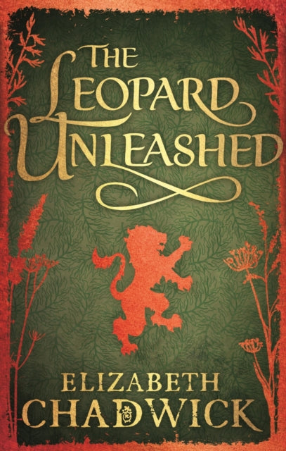The Leopard Unleashed: Book 3 in the Wild Hunt series - Elizabeth Chadwick