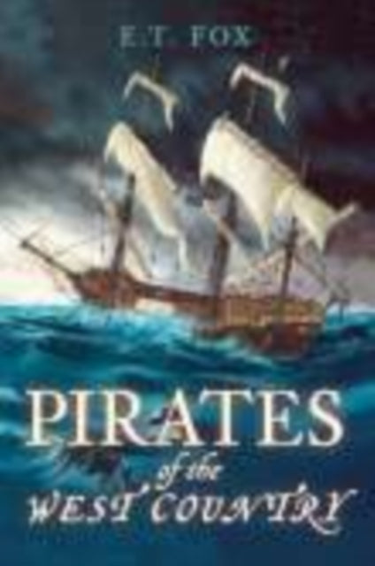 Pirates of the West Country-9780752443775