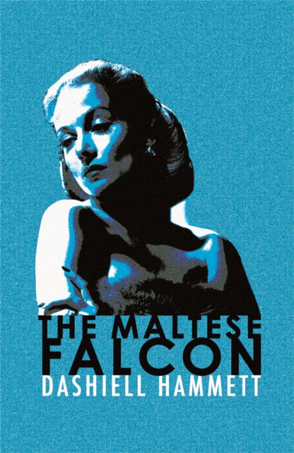 The Maltese Falcon : Featuring the iconic detective Sam Spade, now on TV as Monsieur Spade-9780752865331