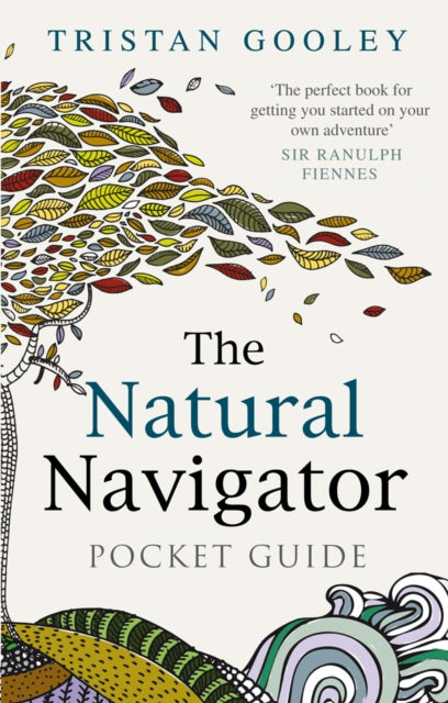 The Natural Navigator Pocket Guide - Tristan Gooley