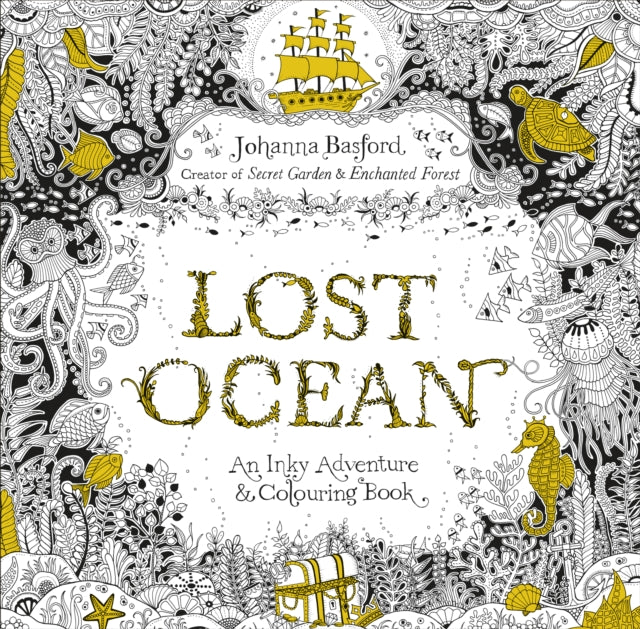 Lost Ocean : An Inky Adventure & Colouring Book-9780753557150