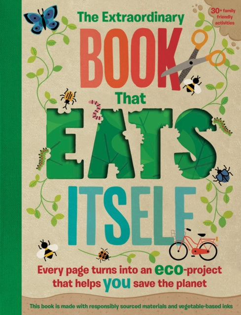 The Extraordinary Book That Eats Itself - Penny Arlon,Susan Hayes