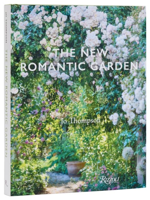 The New Romantic Garden : Classic Inspiration, Modern Mood-9780847846757