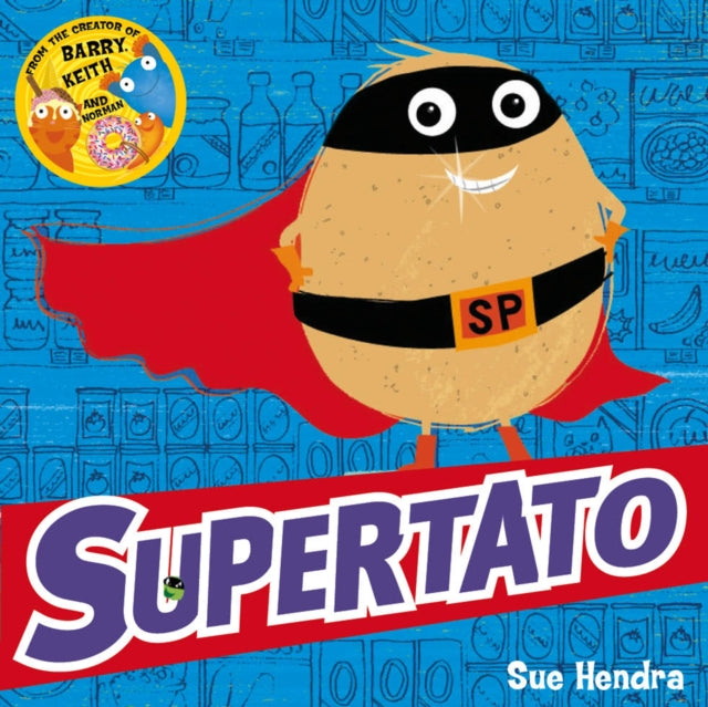 Supertato - Paul Linnet,Sue Hendra