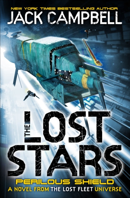 The Lost Stars - Perilous Shield (Book 2) : A Novel from the Lost Fleet Universe-9780857689252