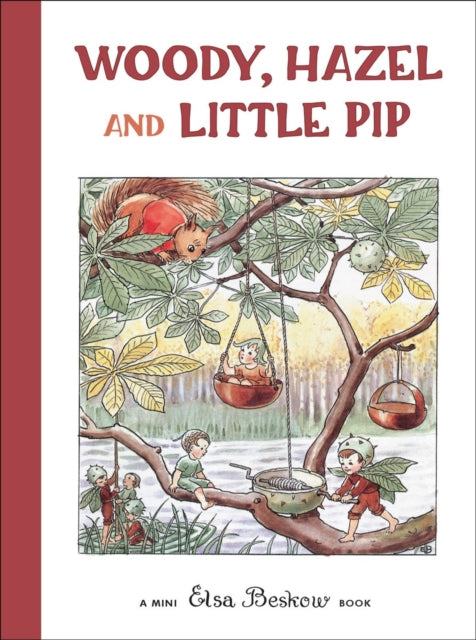 Woody, Hazel and Little Pip-9780863157295