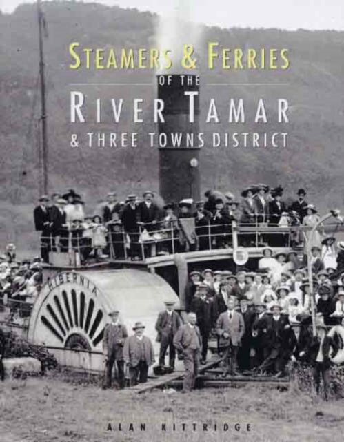 Steamers and Ferries of the River Tamar and Three Towns District-9780906294543