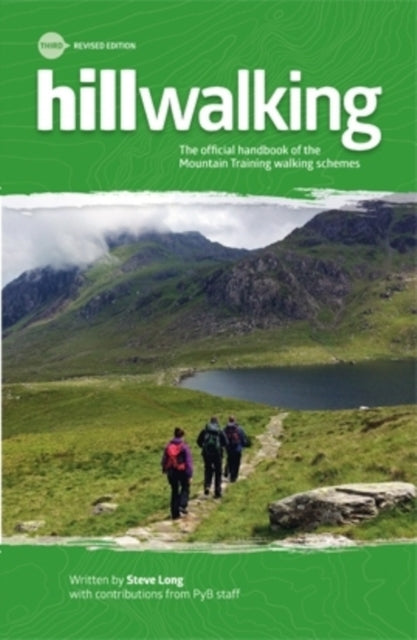 Hillwalking : The Official Handbook of the Mountain Training Walking Schemes-9780954151195