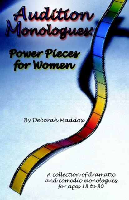 Audition Monologues : Power Pieces for Women-9780971682719