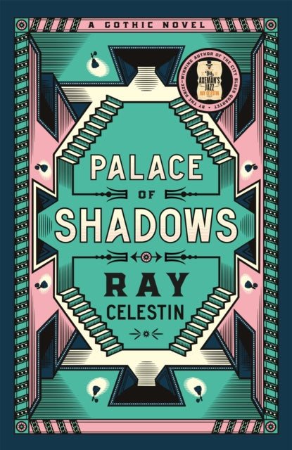 Palace of Shadows : A Spine-Chilling Gothic Masterpiece from the Award-Winning Author of the City Blues Quartet-9781035019076