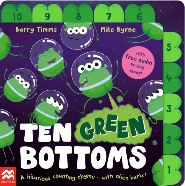 Ten Green Bottoms : A laugh-out-loud tabbed rhyming book with QR audio to sing along-9781035024070