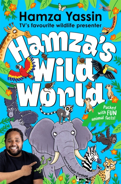 Hamza&#39;s Wild World : The essential book for animal fans-9781035032228