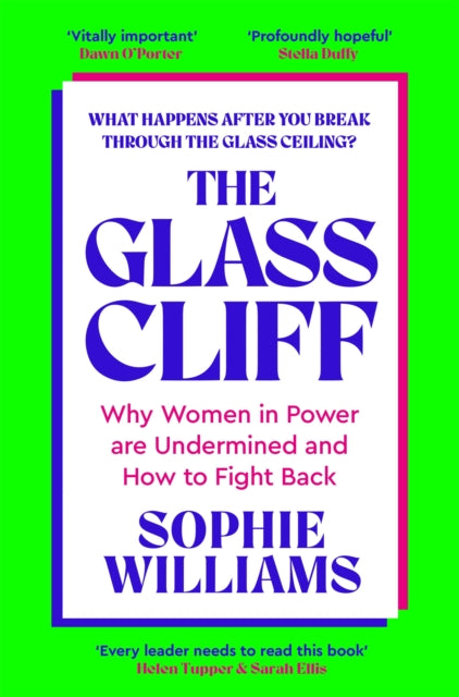 The Glass Cliff : Why Women in Power Are Undermined - and How to Fight Back-9781035038763
