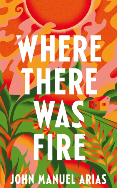 Where There Was Fire-9781035041374