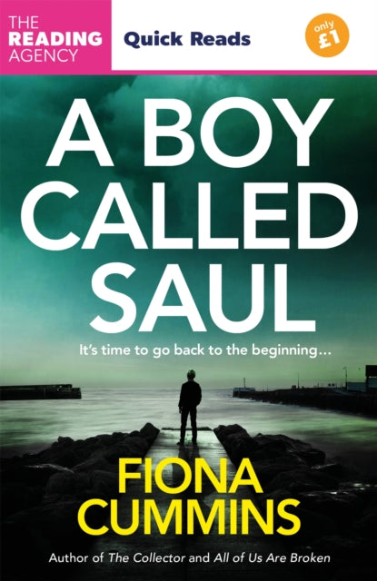 A Boy Called Saul : A Thrilling Quick Read from the Author of Into the Dark and All of Us Are Broken-9781035062904