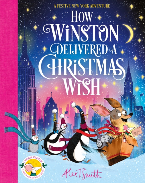 How Winston Delivered a Christmas Wish : A Festive New York Adventure-9781035070541