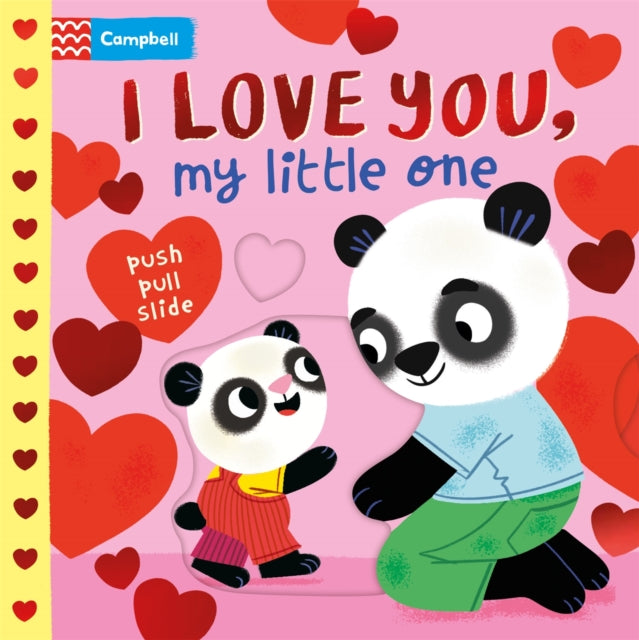 I Love You, My Little One : A Push Pull, Slide Book-9781035075041